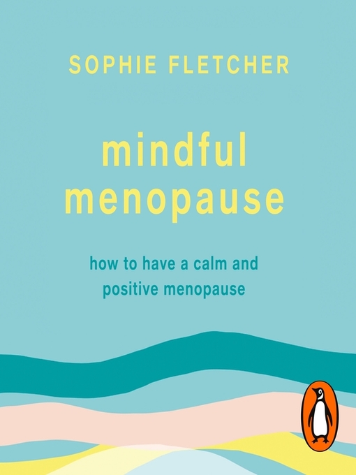 Title details for Mindful Menopause by Sophie Fletcher - Available